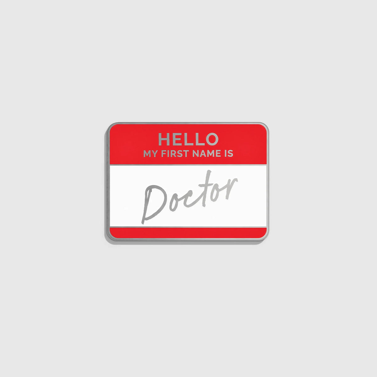 FIGS | V Coterie My First Name Is Doctor Enamel Pin